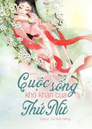 Cuộc Sống Khó Khăn Của Thứ Nữ